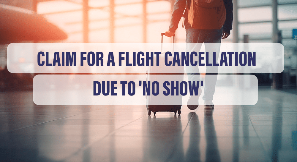 claim no show flight cancellation